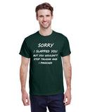 Sorry I Slapped You