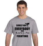 Surely Not Everybody Was Kung-Fu Fighting
