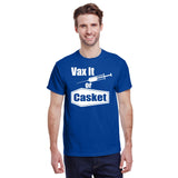 Vax It Or Casket