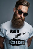 Vax It Or Casket