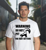 Warning Do Not Pet The Fart Kittens