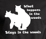 What Happens In The Woods Stays In The Woods