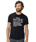 Yes I am Woke