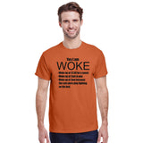 Yes I am Woke