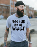 You Had Me At Woof