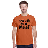 You Had Me At Woof