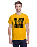 You Looked Better on Grindr
