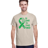Be Kind To Your Mind T-Shirt