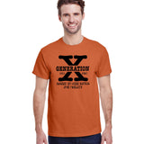Generation X Raised on Hose Water