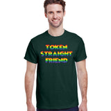 Token Straight Friend T-Shirt