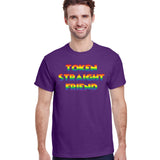 Token Straight Friend T-Shirt