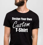 CUSTOM T-Shirt - One Colour Print (One Design) - 1 - 11 Pieces