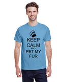 Keep Calm and Pet My Fur