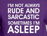 I'm Not Always Rude and Sarcastic