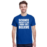 Science Doesn't Care What You Believe