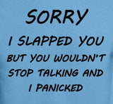 Sorry I Slapped You